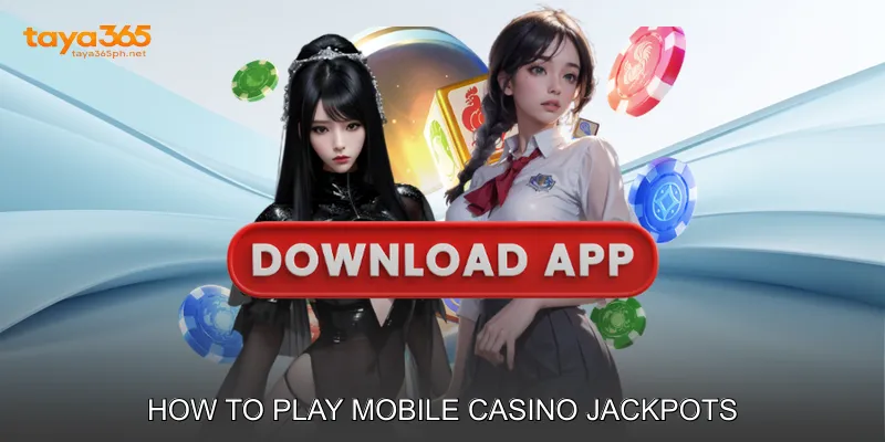 How to Play Mobile Casino Jackpots