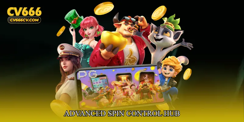 Advanced Spin Control Hub
