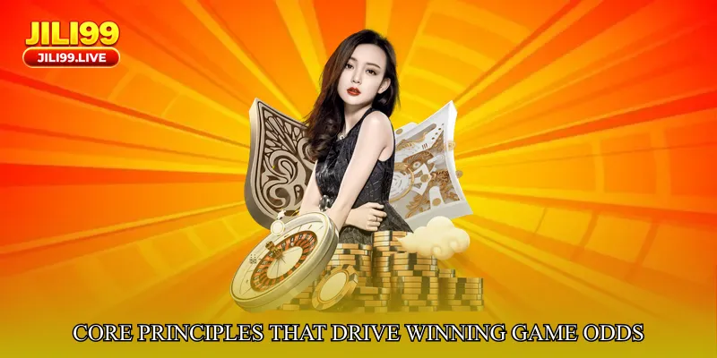 Core Principles That Drive Winning Game Odds Strategy