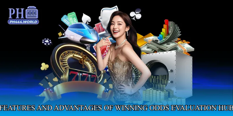Features and Advantages of Winning Odds Evaluation Hub