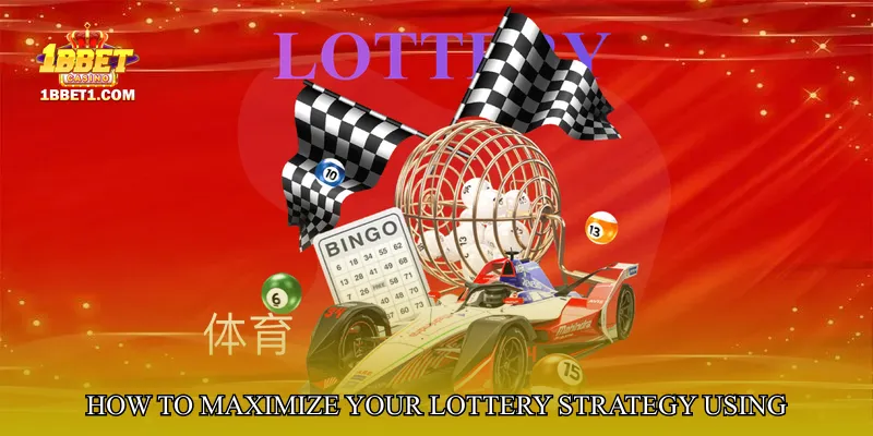 How to Maximize Your Lottery Strategy Using the Platform