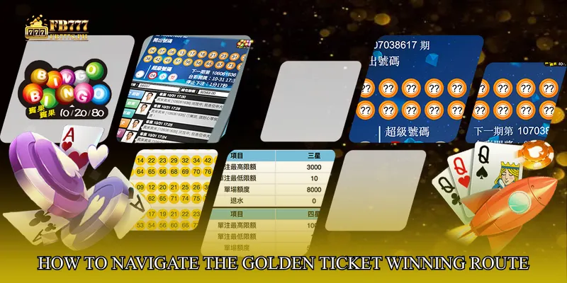 How to Navigate the Golden Ticket Winning Route