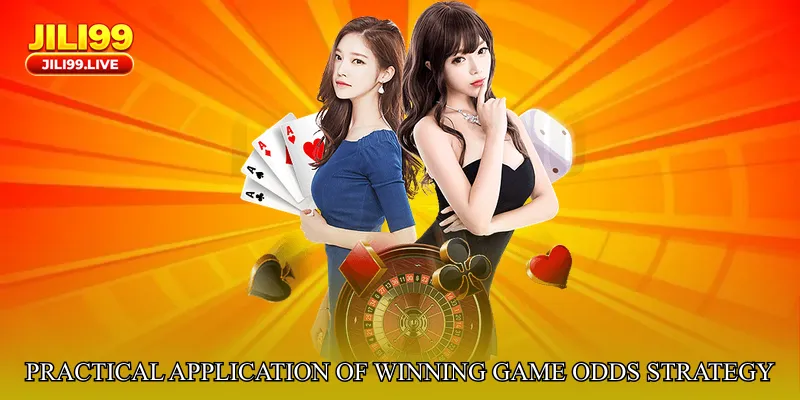 Practical Application of Winning Game Odds Strategy in Gameplay