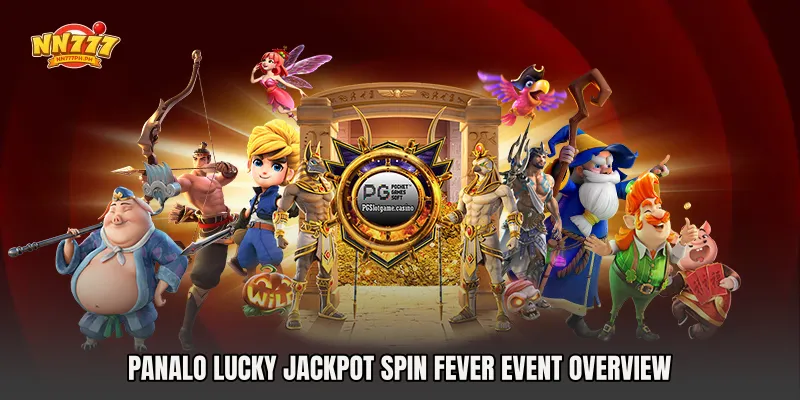 Panalo Lucky Jackpot Spin Fever Event Overview