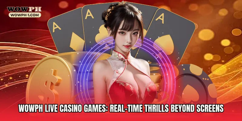 Wowph Live Casino Games